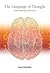 The Language of Thought: A New Philosophical Direction