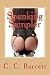 Spanking Sampler: An Abbreviated Collection of Domestic Discipline, OTK, Spanking Romance, Erotic Punishment, and BDSM Stories
