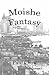Moishe Fantasy