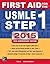 First Aid for the USMLE Step 1 2015 by Tao Le