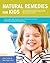 Natural Remedies for Kids: ...