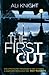 The First Cut by Ali Knight