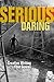 Serious Daring: Creative Wr...