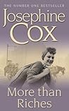 More Than Riches by Josephine Cox
