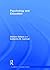 Psychology and Education (Foundations of Education Studies)