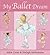 My Ballet Dream