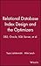 Relational Database Index Design and the Optimizers