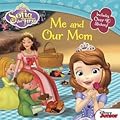 Sofia the First Me and Our Mom