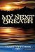My Next Breath by Terri Whitmire