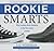 Rookie Smarts: Why Learning Beats Knowing in the New Game of Work