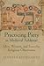 Practicing Piety in Medieval Ashkenaz: Men, Women, and Everyday Religious Observance (Jewish Culture and Contexts)