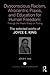 Dysconscious Racism, Afrocentric Praxis, and Education for Human Freedom: Through the Years I Keep on Toiling (World Library of Educationalists)