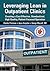 Leveraging Lean in Outpatient Clinics by Charles Protzman