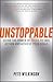 Unstoppable: Using the Power of Focus to Take Action and Achieve your Goals