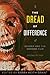 The Dread of Difference by Barry Keith Grant
