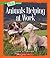 Animals Helping at Work (A True Book: Animal Helpers) (Library Edition)