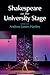 Shakespeare on the University Stage by Andrew James Hartley