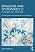 Structure and Spontaneity in Clinical Prose: A writer's guide for psychoanalysts and psychotherapists