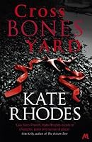 Crossbones Yard (Alice Quentin, #1) by Kate Rhodes