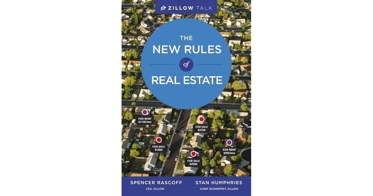 Zillow Talk The New Rules of Real Estate by Spencer Rascoff