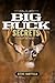 Big Buck Secrets by Steve Bartylla