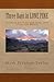 Three Days in Lone Pine: An Untold Tale of the High Sierra, 1873 (Lone Pine Western Series)