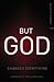 But God Changes Everything by Herbert Cooper