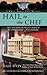Hail to the Chef (A White H...