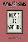 Ghosts and Hauntings