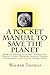 A Pocket Manual to Save the...