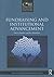 Fundraising and Institutional Advancement: Theory, Practice, and New Paradigms (Core Concepts in Higher Education)