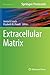 Extracellular Matrix (Neuromethods, 93)