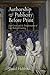 Authorship and Publicity Before Print: Jean Gerson and the Transformation of Late Medieval Learning