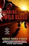 Running With Wild Blood (A Moriah Dru/Richard Lake Mystery)