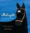 Midnight: A True Story of Loyalty in World War I Midnight: A True Story of Loyalty in World War I