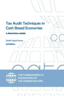 Tax Audit Techniques in Cash Based Economies: A Practical Guide