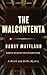 The Malcontenta by Barry Maitland