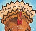 A Plump and Perky Turkey