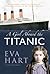 A Girl Aboard the Titanic: ...
