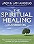 The Spiritual Healing Handbook by Jack Angelo