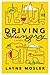 Driving Hungry by Layne Mosler