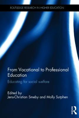 From Vocational to Professional Education (Routledge Research in Higher Education)