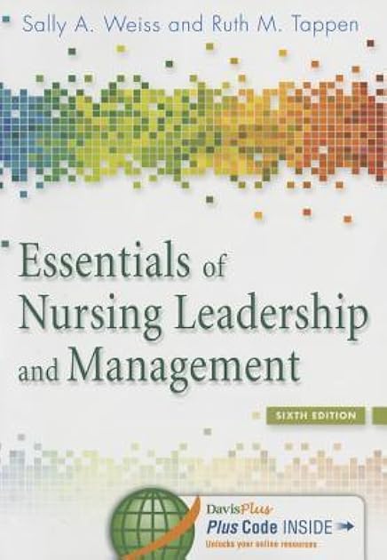 Essentials of Nursing Leadership & Management