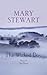 The Wicked Day by Mary  Stewart