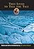 They Lived to Tell the Tale: True Stories of Modern Adventure from the Legendary Explorers Club