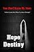You Don't Know...My Story by Hope Destiny