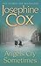 Angels Cry Sometimes by Josephine Cox