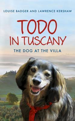 Todo in Tuscany: The Dog at the Villa (Paperback)