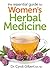 The Essential Guide to Women's Herbal Medicine