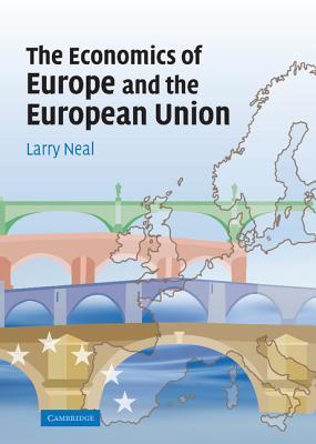 The Economics of Europe and the European Union (Hardcover)